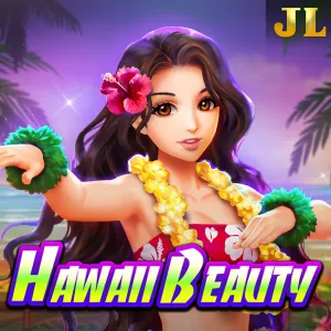 Jili : Hawaii Beauty - BETPLAY138