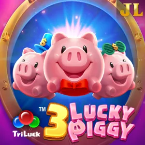 Jili : 3 LUCKY PIGGY - BETPLAY138
