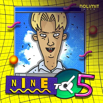 NolimitCity : Nine To Five - BETPLAY138