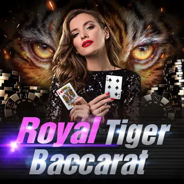 Royal Tiger Baccarat - BETPLAY138
