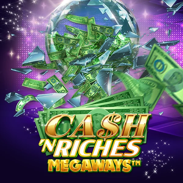 Cash N Riches Megaways&trade; - BETPLAY138