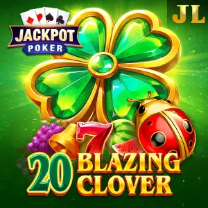 Jili : 20 Blazing Clover - BETPLAY138