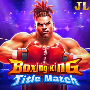 Jili : Boxing King Title Match - BETPLAY138