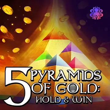 5 Pyramids of Gold: Hold & Win! - BETPLAY138