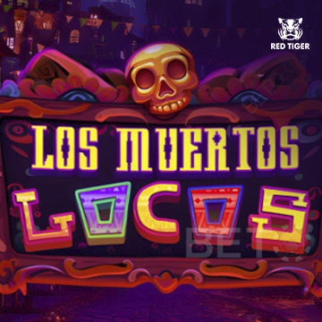 Los Muertos Locos - BETPLAY138